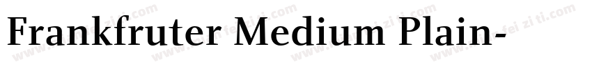 Frankfruter Medium Plain字体转换
